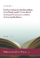 Die Entwicklung der Buchherstellung in der Bundesrepublik Deutschland, anhand der prämierten Bücher der Stiftung Buchkunst