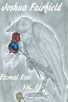 Eternal Rose, Volume 1