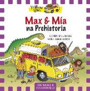 Yellow Van 1. Max e Mía na Prehistoria