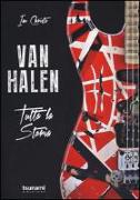 Van Halen. Tutta la storia