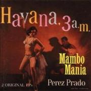 Mambo Mania / Havana 3 A.M
