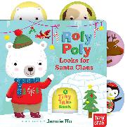 Roly Poly Looks for Santa Claus: A Tiny Tab Book