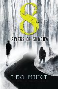 Eight Rivers of Shadow