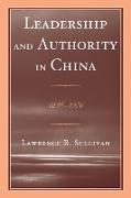 Leadership and Authority in China