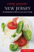 Food Lovers' Guide To(r) New Jersey: The Best Restaurants, Markets & Local Culinary Offerings
