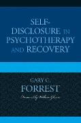 Self-Disclosure in Psychotherapy and Recovery