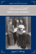 More Than Petticoats: Remarkable Montana Women