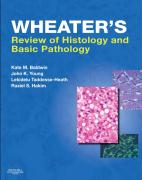 Wheater's Review of Histology & Basic Pathology