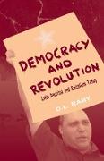 Democracy and Revolution