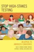 Stop High-Stakes Testing