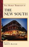 The Human Tradition in the New South