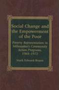 Social Change and the Empowerment of the Poor: Poverty Representation in Milwaukee's Community Action Programs, 1964-1972