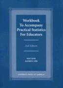 Workbook to Accompany Practical Statistics for Educators