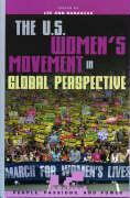 The U.S. Women's Movement in Global Perspective