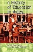 A History of Education in Wales