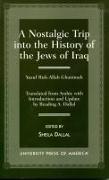 A Nostalgic Trip Into the History of the Jews of Iraq