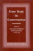 Core Texts in Conversation