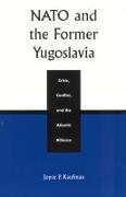 NATO and the Former Yugoslavia