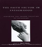 The Faith Factor in Fatherhood