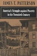 America’s Struggle against Poverty in the Twentieth Century