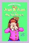 Junie B. Jones #3: Junie B. Jones and Her Big Fat Mouth