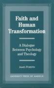 Faith and Human Transformation