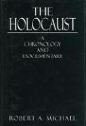 The Holocaust: A Chronology and Documentary