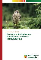 Cultura e Religião em Nietzsche: análises introdutórias