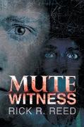 Mute Witness