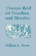 Thomas Reid on Freedom and Morality