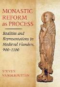 Monastic Reform as Process