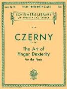 Art of Finger Dexterity, Op. 740 (Complete): Schirmer Library of Classics Volume 154 Piano Technique