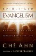 Spirit-Led Evangelism - Reaching the Lost through Love and Power