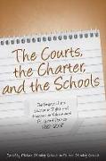 The Courts, the Charter, and the Schools