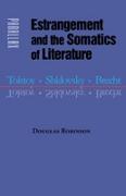 Estrangement and the Somatics of Literature