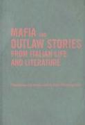 Mafia and Outlaw Stories from Italian Life and Literature