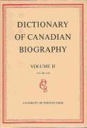 Dictionary of Canadian Biography / Dictionaire Biographique du Canada