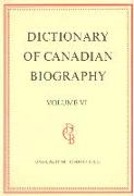 Dictionary of Canadian Biography / Dictionaire Biographique Du Canada