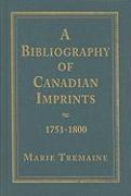 A Bibliography of Canadian Imprints, 1751-1800