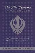 The Sikh Diaspora in Vancouver