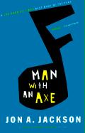 Man with an Axe