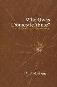 Who Owns Domestic Abuse?