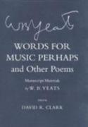 "Words for Music Perhaps" and Other Poems