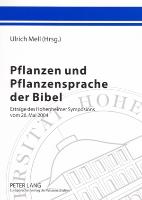 Pflanzen und Pflanzensprache der Bibel