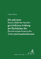 Die gebotene Kontrolldichte bei der gerichtlichen Prüfung der Richtlinien des Bundesausschusses der Ärzte und Krankenkassen