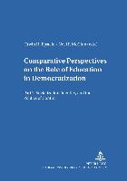 Comparative Perspectives on the Role of Education in Democratization