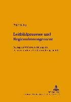 Leitbildprozesse und Regionalmanagement