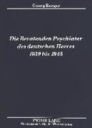 Die Beratenden Psychiater des deutschen Heeres 1939 bis 1945