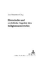 Historische und rechtliche Aspekte des Religionsunterrichts