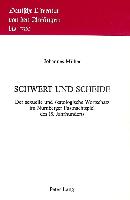 Schwert Und Scheide: Der Sexuelle Und Skatologische Wortschatz Im Nuernberger Fastnachtspiel Des 15. Jahrhunderts